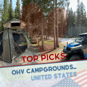 Top Picks for OHV Campgrounds in The United States